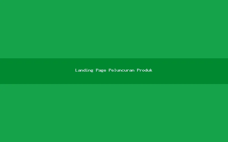 Landing Page Peluncuran Produk